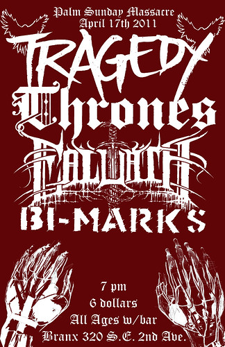 4/17/11 Tragedy/Thrones/Ealdath/BiMarks