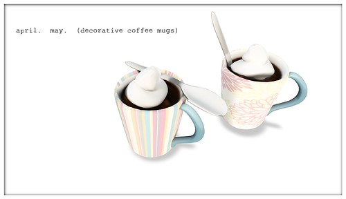 april. may. (decorative coffee mugs)