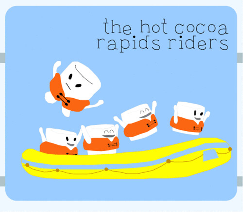 the Hot Cocoa Rapids Riders