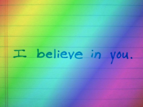 I believe in you by ckubber, on Flickr