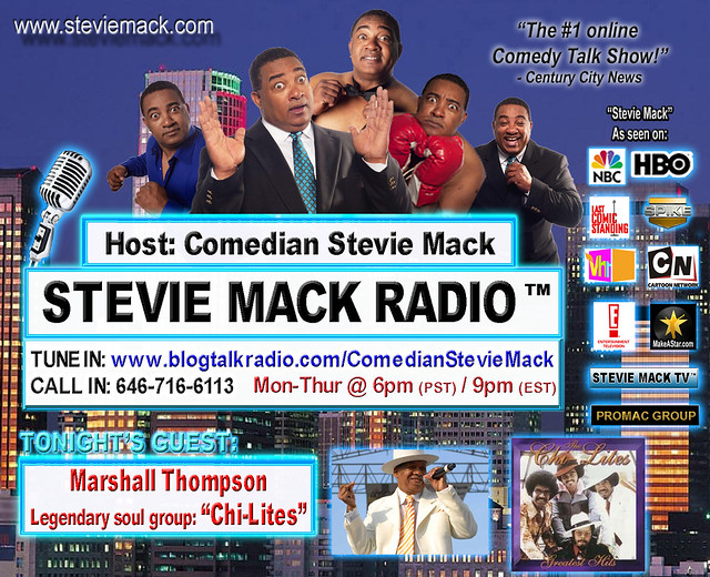 STEVIE MACK RADIO - Marshall Thompson leader of the Chi-Lites - 01-19-2011 by Comedian Stevie Mack