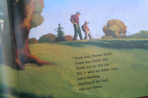 "Thank you, Mother Earth. Thank you, Father Sky," "Giving Thanks" by Jonathan London