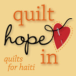 Quilt Hope In - Quilts for Haiti