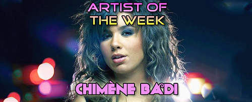Artist Of The Week - Chimène Badi