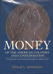 Mossman, Money of the American Colonies