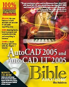 Autocad 2005 and Autocad LT 2005 Bible