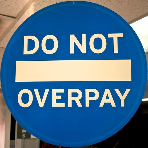 "Do Not Overpay" by Timothy Valentine on flickr