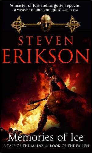 Memories of Ice (The Malazan Book of the Fallen #3) by Steven Erikson ©  Ints Valcis