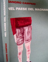 Sandro Campani, Nel paese del Magnano, Italic 2010; grafica di copertina: Giordano Giunta; dorso e cop. (part.), 1