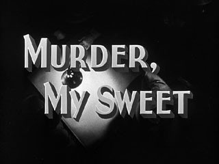 murder my sweet - 1944