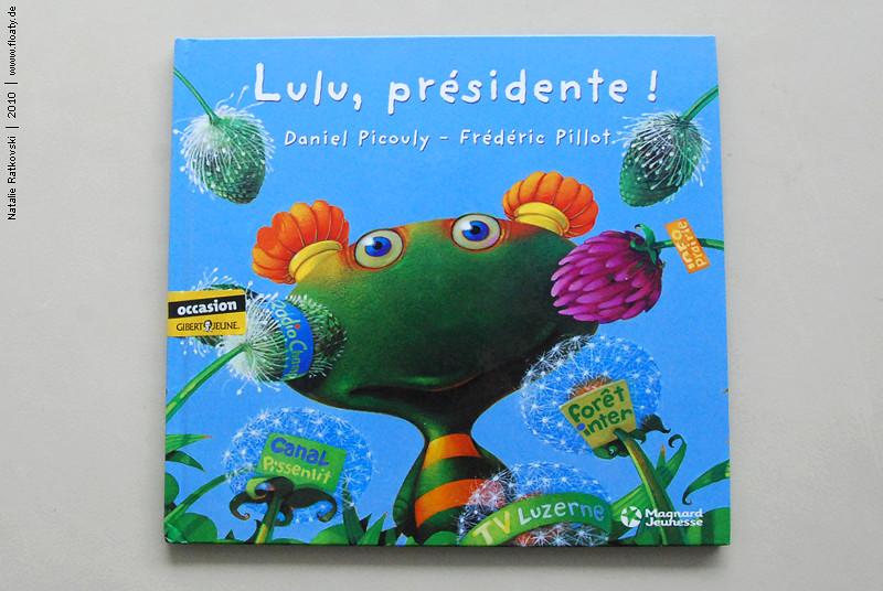 Lulu Vroumette : Lulu, présidente!