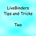 LiveBinders Tips and Tricks Podcast Binder 2