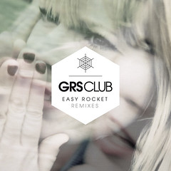GRS Club - Easy Rocket Remixes