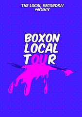 BOXON LOCAL TOUR