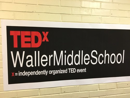 TEDx Waller Middle School 2016 by Wesley Fryer, on Flickr