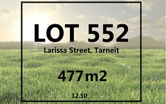 Lot 552, Larissa Street, Tarneit VIC