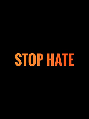 Stop Hate, From FlickrPhotos